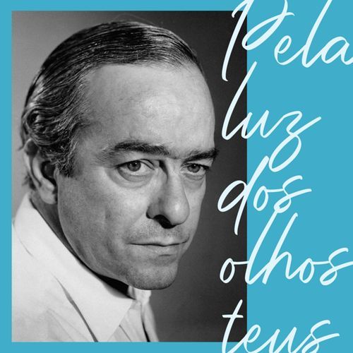 Pela Luz Dos Olhos Teus