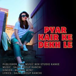 Pyar Kair Ke Dekhle-HQ8TSz5XYl8