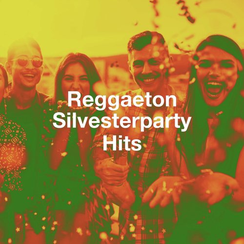 Reggaeton Silvesterparty Hits_poster_image