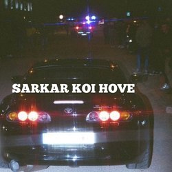 SARKAR KOI HOVE (Slowed + Reverb)-NisgaTpBbXU