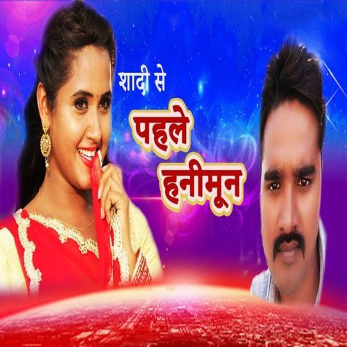 Shaadi Se Pehle Honymoon