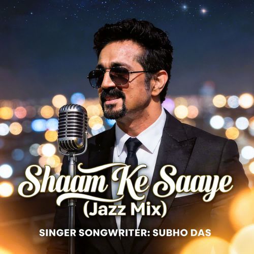 Shaam Ke Saaye (Jazz Mix)