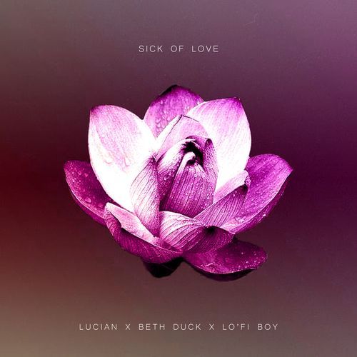 Sick of Love - Lo'fi Boy Remix cover art