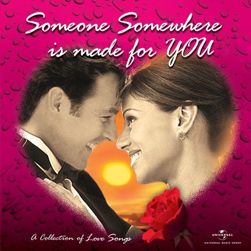 Someone Somewhere Is Made For You_poster_image