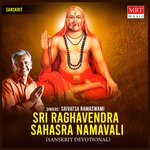 Sri Raghavendra Sahasra Namavali - Part - I & Ii