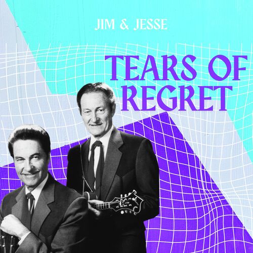 Tears of Regret - Jim &amp; Jesse_poster_image