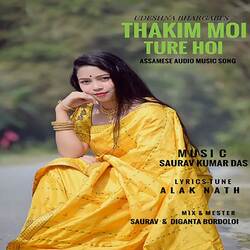 Thakim Moi Ture Hoi-Bx8pByV5cUE