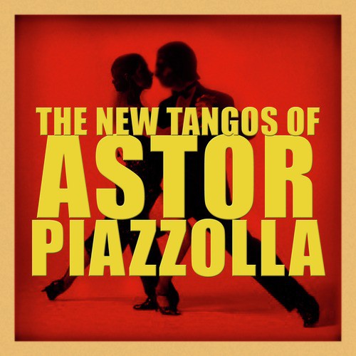 The New Tangos of Astor Piazzolla_poster_image