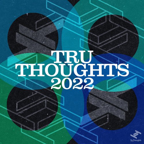 Tru Thoughts 2022_poster_image