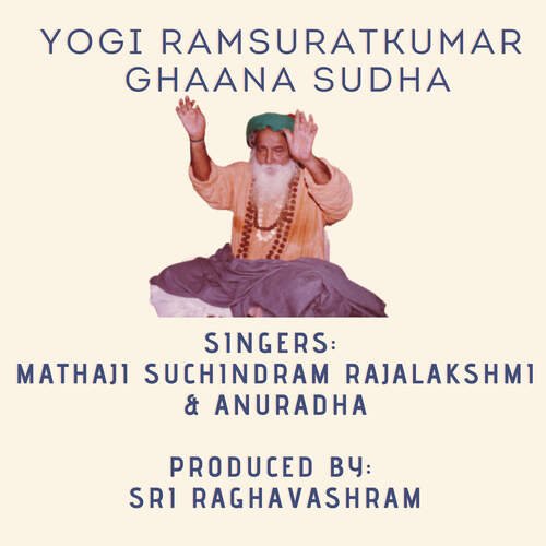 Yogi Ramsuratkumar Gaana Sudha