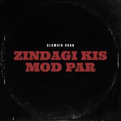 Zindagi Kis Mod Par-Ag87BSx5YwE