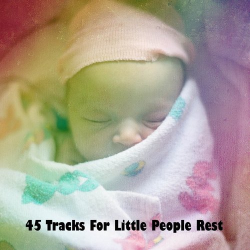 45 Tracks For Little People Rest