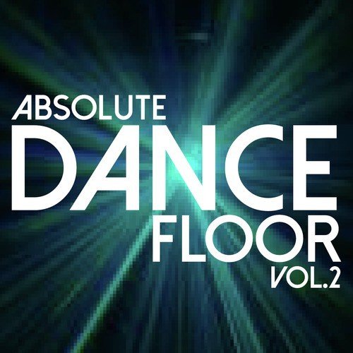 Absolute Dancefloor Volume 2_poster_image