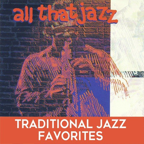 All That Jazz: Traditional Jazz Favorites