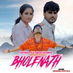 Apno Se Bachana Bholenath