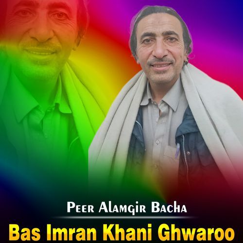 Bas Imran Khani Ghwaroo