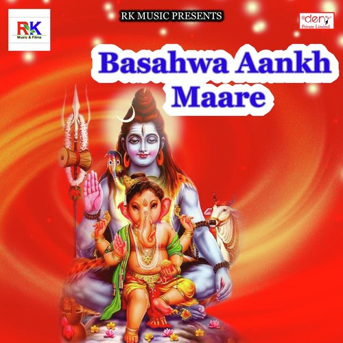 Basahwa Aankh Maare