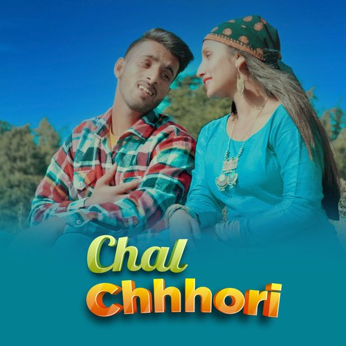 Chal Chhhori