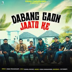 Dabang Gaon Jaato Ke