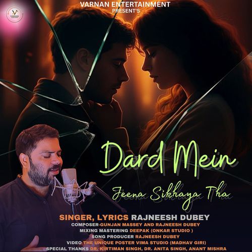 Dard Me Jeena Sikhaya Tha