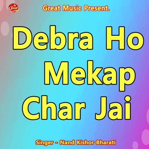 Debra Ho Mekap Char Jai