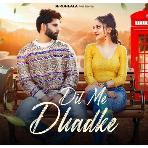Dil Me Dhadke