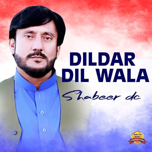 Dildar Dil Wala