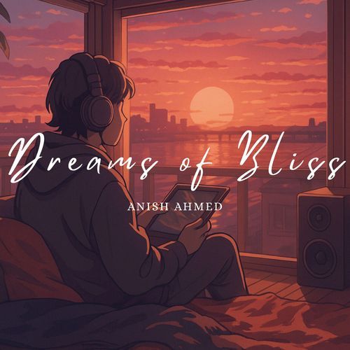 Dreams of Bliss