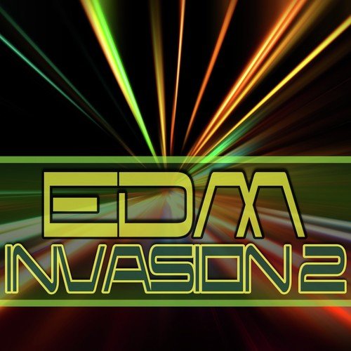 EDM Invasion 2