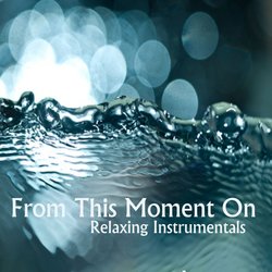 From This Moment On