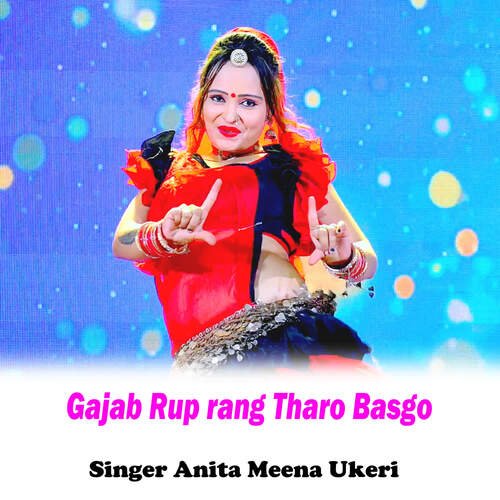 Gajab Rup rang Tharo Basgo