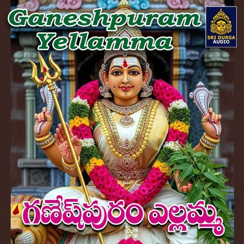 Ganeshpuram Yellamma