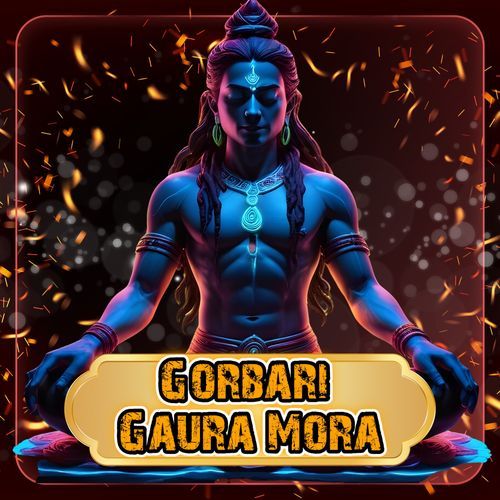 Gorbari Gaura Mora