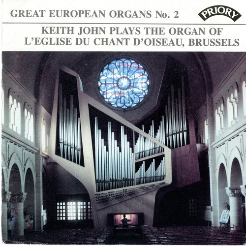 Great European Organs, Vol. 2: L'église du chant d'oiseau, Brussels