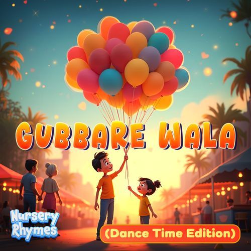Gubbare Wala (Dance Time Edition)