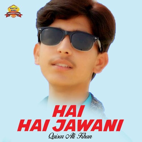 Hai Hai Jawani