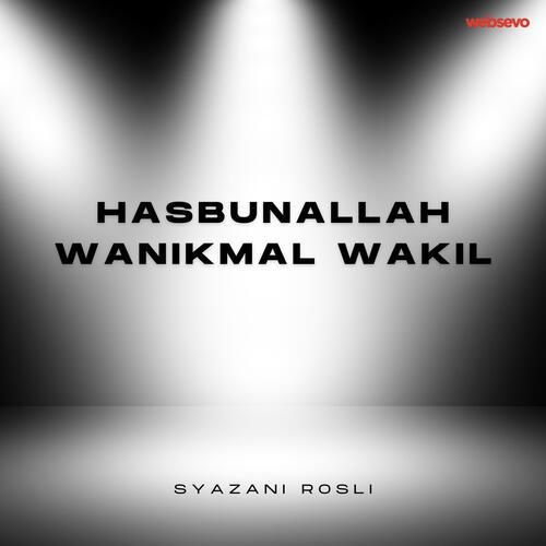 Hasbunallah Wanikmal Wakil