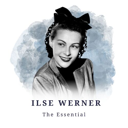 Ilse Werner - The Essential_poster_image