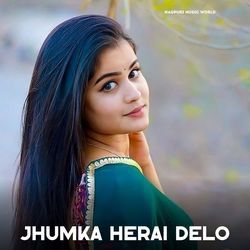 Jhumka Herai Delo-OloOQQx6B0c