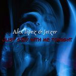 Just Stay with Me Tonight