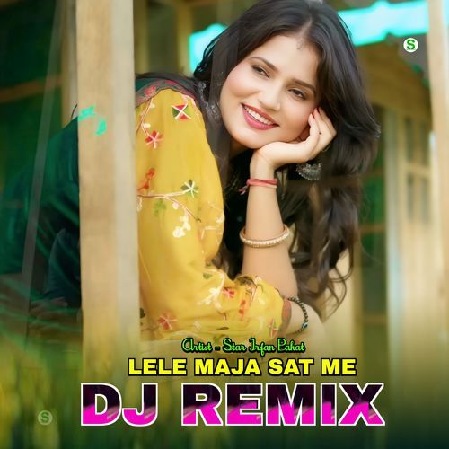Lele Maja Sat Me DJ Remix
