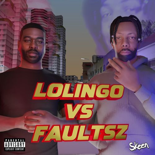 Lolingo VS Faultsz