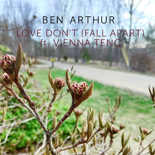 Love Don't (Fall Apart) [feat. Vienna Teng] cover art