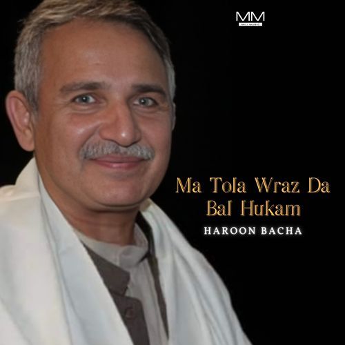 Ma Tola Wraz Da Bal Hukam