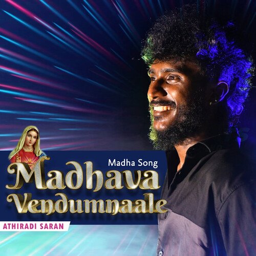 Madhava Vendumnaalae - Madha Song