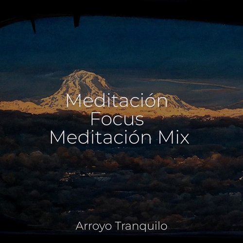 Meditación Focus Meditación Mix