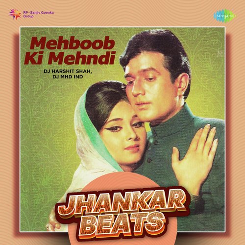 Mehboob Ki Mehndi - Jhankar Beats