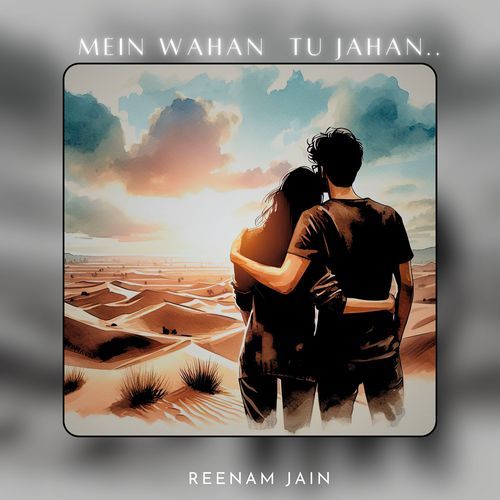 Mein Wahan Tu Jahan