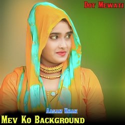 Mev Ko Background