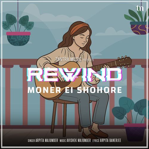 Moner Ei Shohore (Rewind)